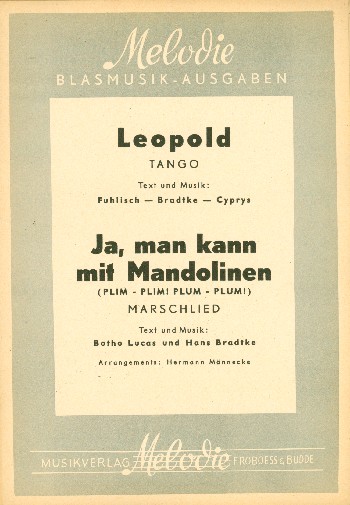 Leopold   und   Ja man kann mit Mandolinen: