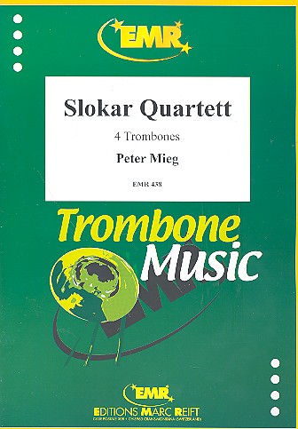 Slokar Quartett für 4 Posaunen