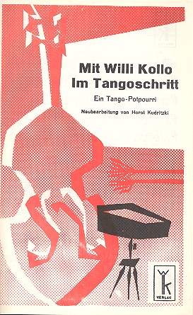 Mit Willi Kollo im Tangoschritt: