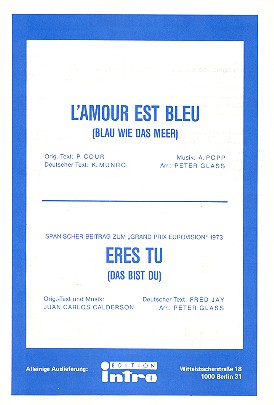L'amour est bleu   und  Eres Tu: