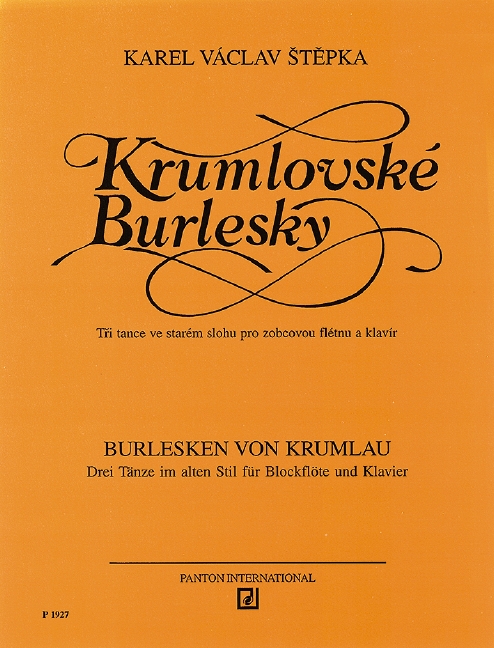 Stepka: Burlesken von Krumlau  - 3 Tänze im alten Stil