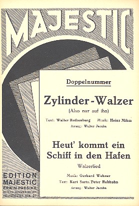Zylinder-Walzer   und   Heut kommt