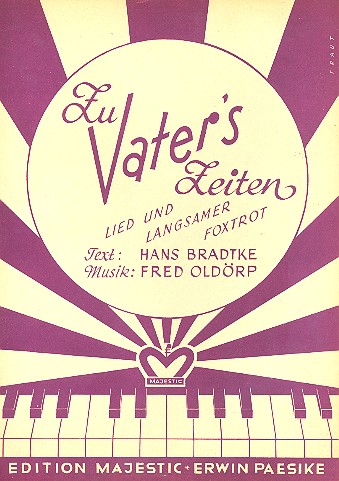 Zu Vaters Zeiten: für