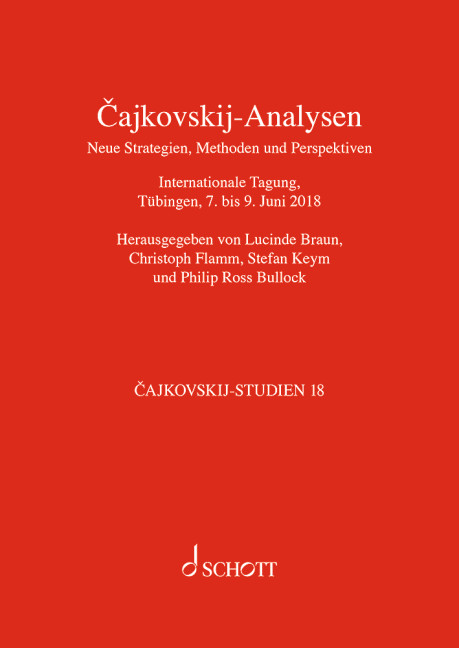Cajkovskij-Analysen. Neue Strategien, Methoden und Perspektiven, Band 18
