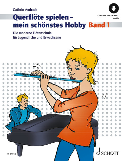 Querflöte spielen - mein schönstes Hobby Band 1 (+Online-Audio)   