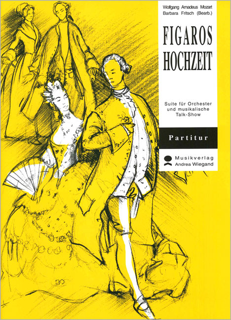 Mozart, Wolfgang Amadeus, Figaros Hochzeit
