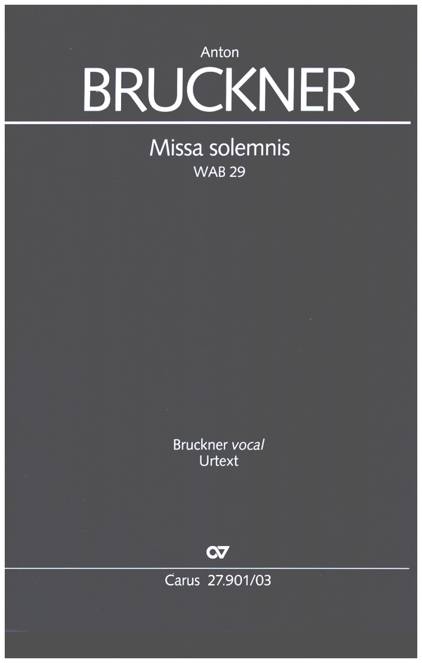 Missa solemnis WAB 29