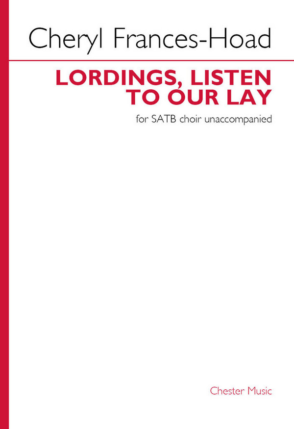 Lordings, Listen to Our Lay