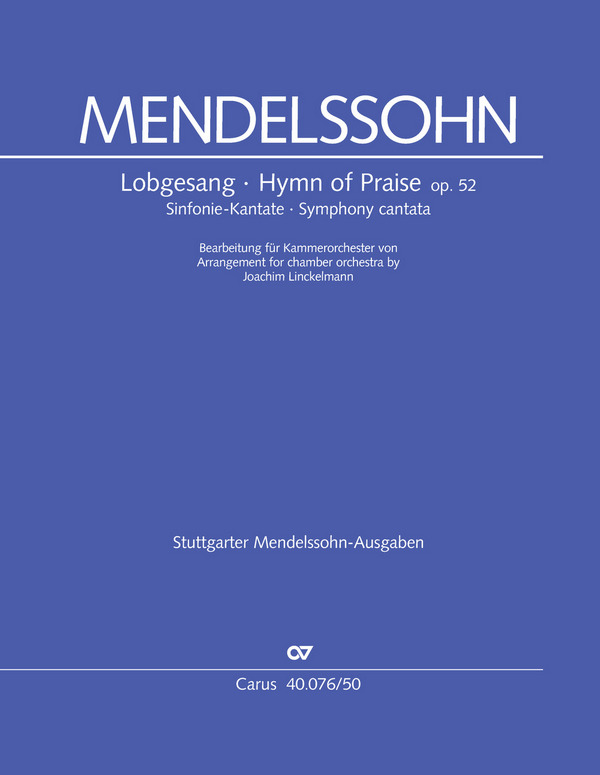 Lobgesang Sinfonie-Kantate op.52 MWV A 18