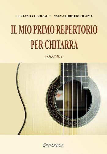 Luciano Cologgi - Il Mio Primo Repertorio per Chitarra