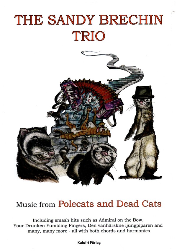 Music from Polecats and Dead Cats