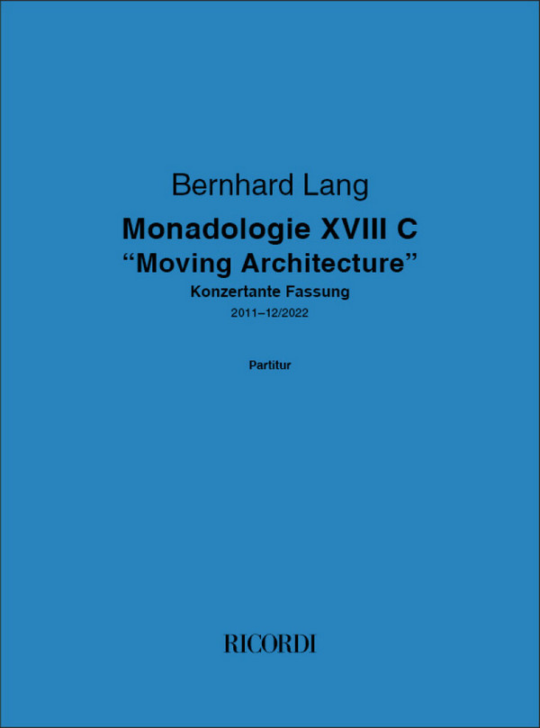 Monadologie XVIII C - ""Moving Architecture""