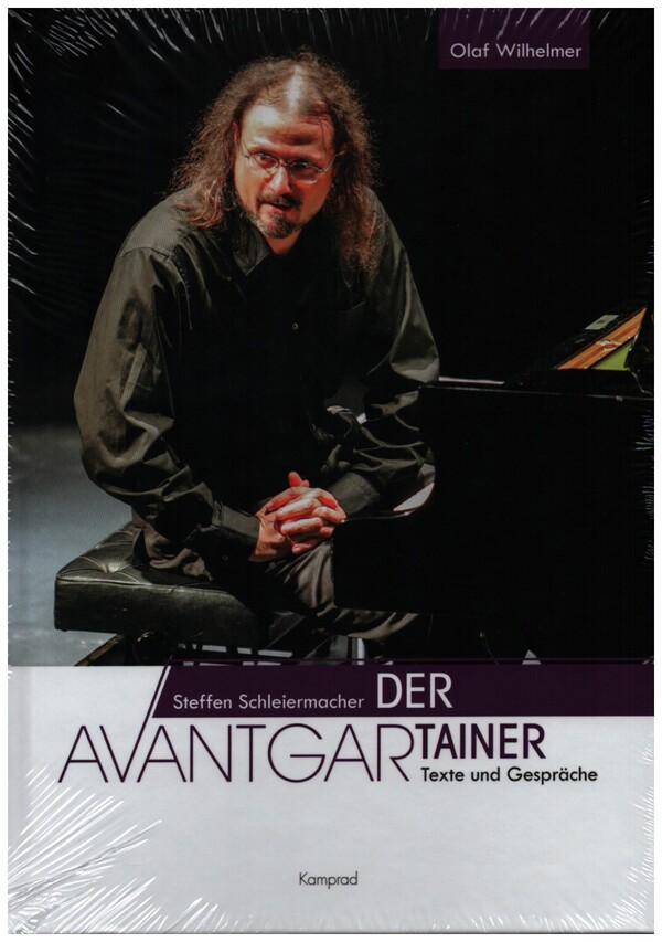 Steffen Schleiermacher - Der Avantgartainer