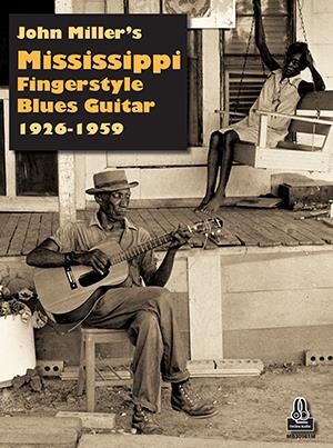 John Miller's Mississippi Fingerstyle Blues Guitar (+Online Audio)