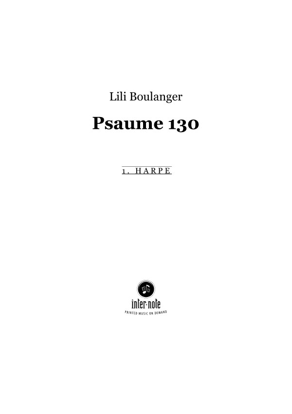 ?Du fond de l'abîme?, Psaume 130 (CXXX)