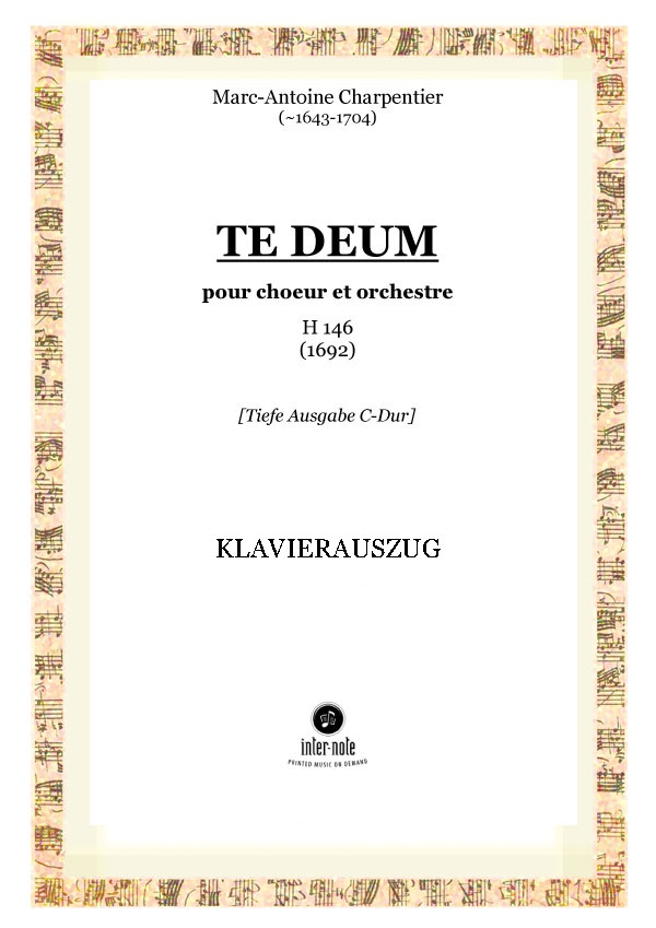 Te Deum H 146, tiefe Ausgabe H 146