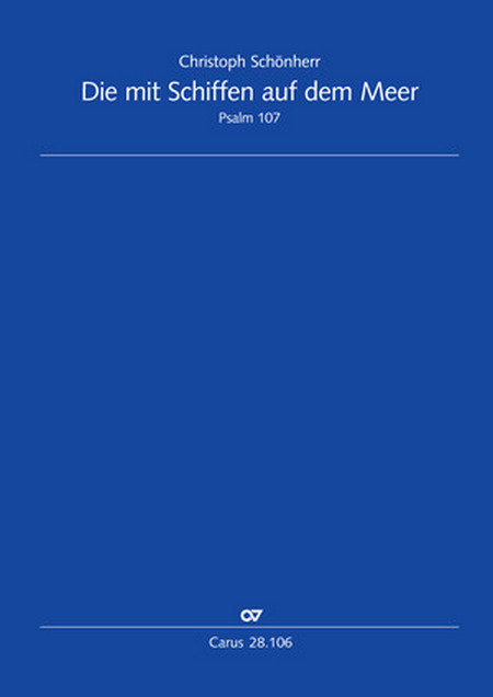 Die mit Schiffen auf dem Meer (Psalm 107)