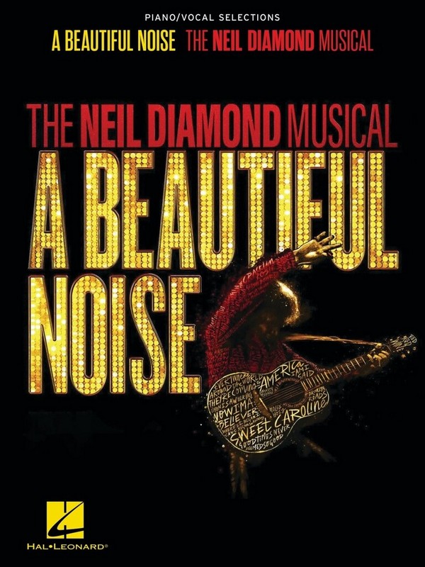 A Beautiful Noise - The Neil Diamond Musical
