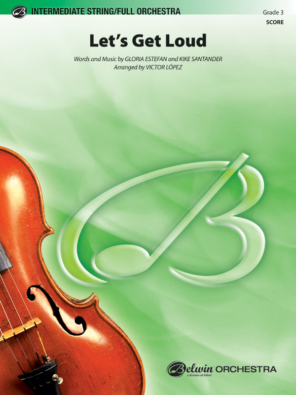 Lets Get Loud (full orchestra)