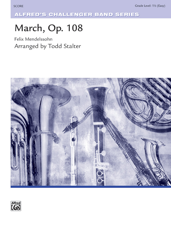 March Op.108/Mendelssohn (c/b score)