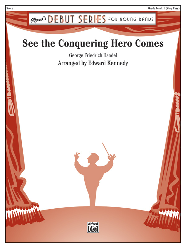 See The Conquering Hero Comes (c/bscore)