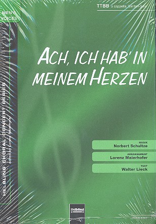 Ach, ich hab' in meinem Herzen