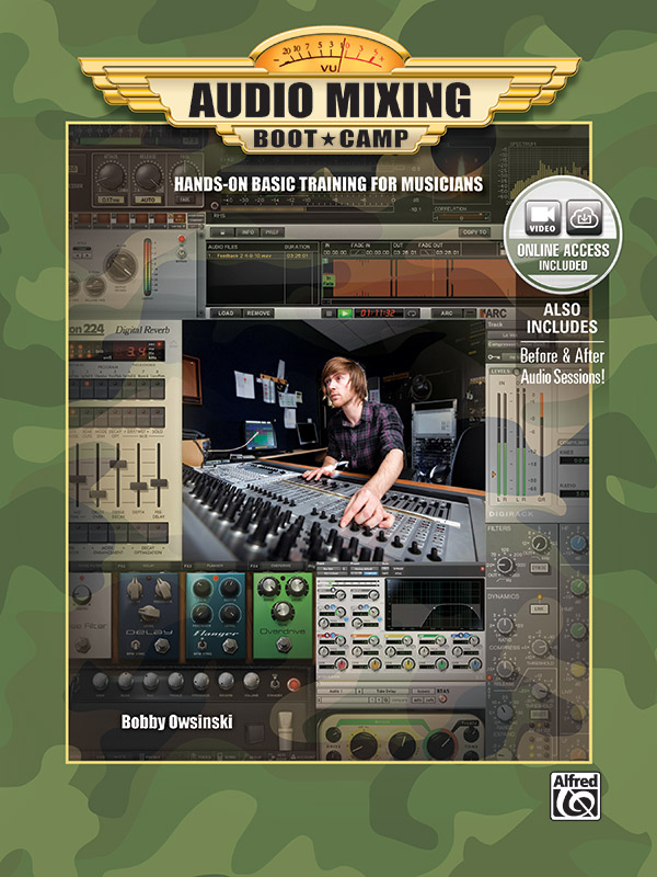 Audio Mixing Boot Camp (with DVD)