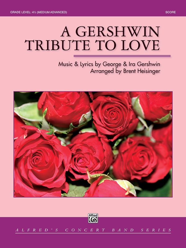 Gershwin Tribute To Love, A (c/b score)