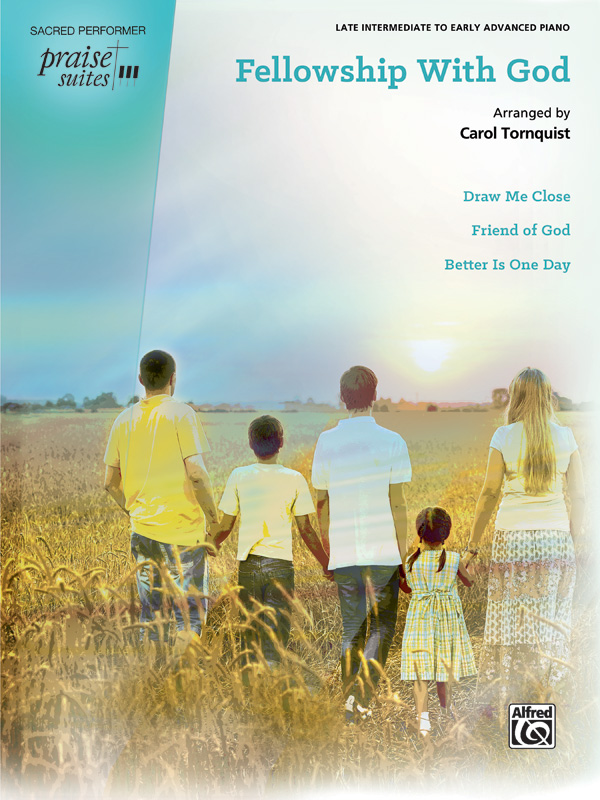 Fellowship With God (piano suite)