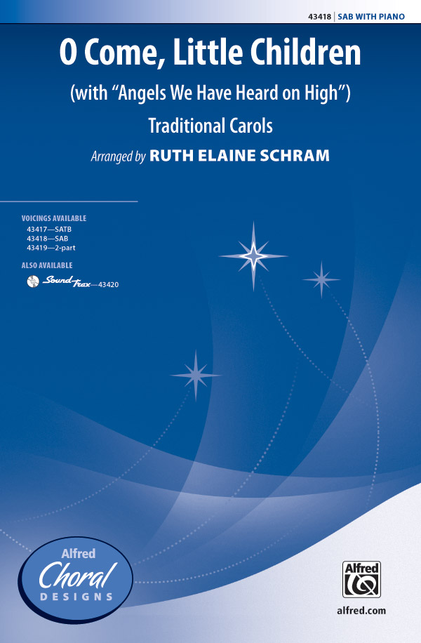 O Come Little Children SAB