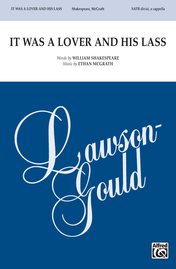 It Was a Lover And His Lass SATB Div