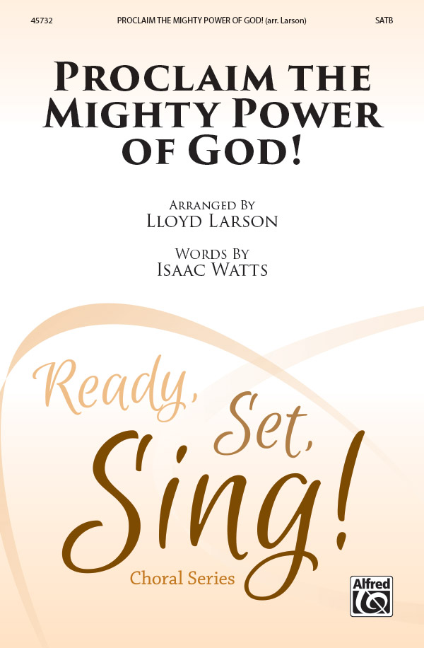 Proclaim the Mighty Power Of God SATB