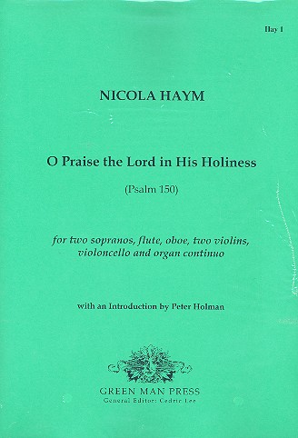 O Praise the Lord in His Holiness for