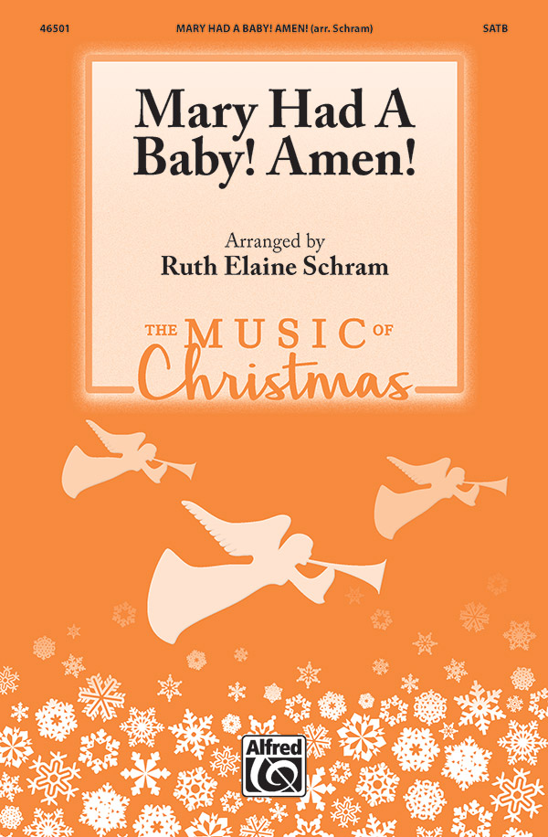 Mary Had A Baby Amen SATB