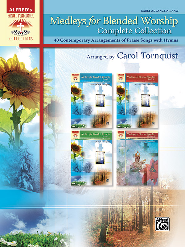 Medleys for Blended Worship Complete