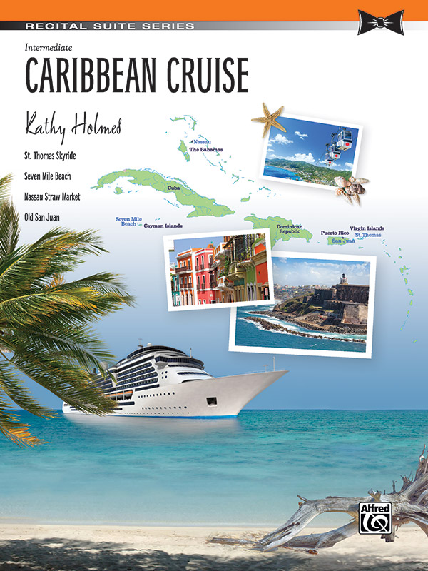 Caribbean Cruise Recital Suite (piano)