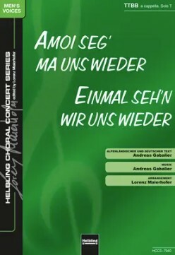Amoi seg' ma uns wieder TTBB