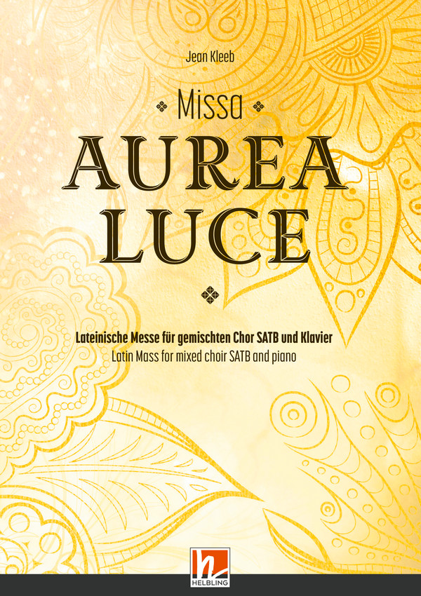 Missa Aurea Luce (SATB)