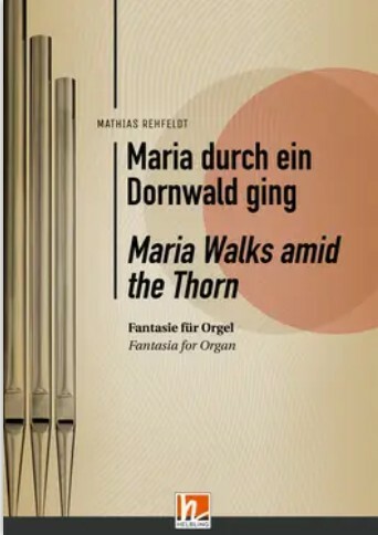 MARIA DURCH EIN DORNWALD GING