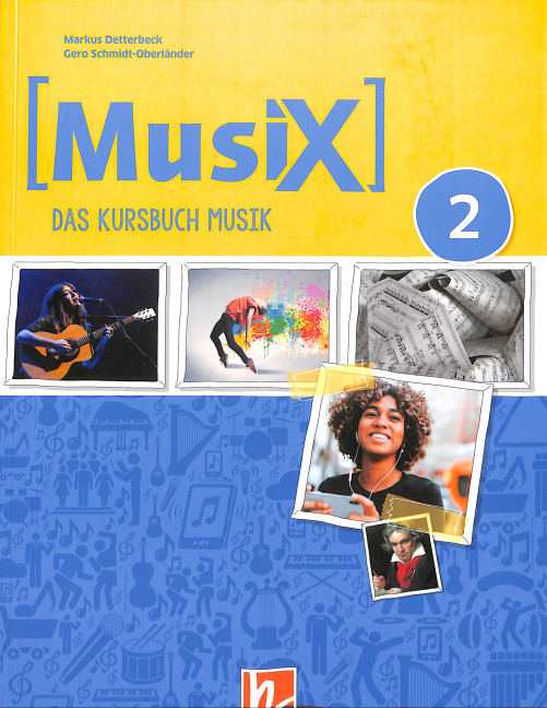 MusiX - Das Kursbuch Musik 2 (Sekundarstufe 1)