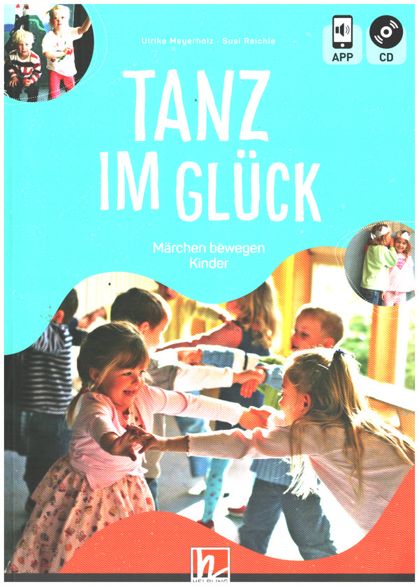 Tanz im Glück (+APP+CD)
