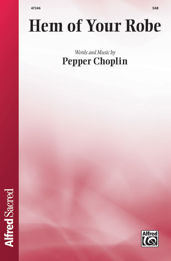 Hem Of Your Robe SAB