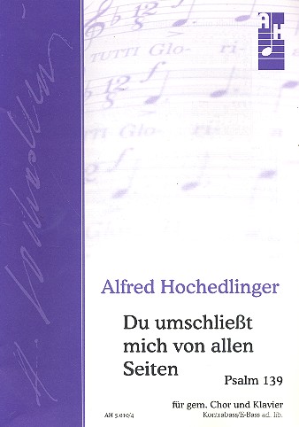 Du umschließt mich von allen Seiten