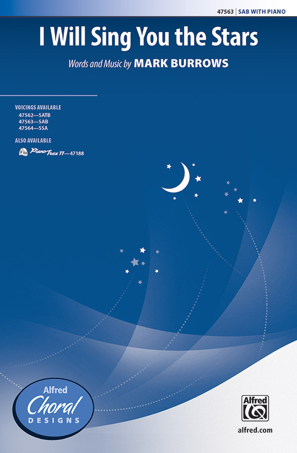 I Will Sing You The Stars SAB