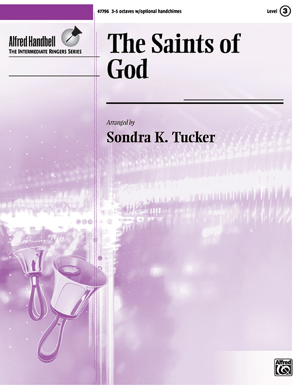 Saints Of God, The (handbells)