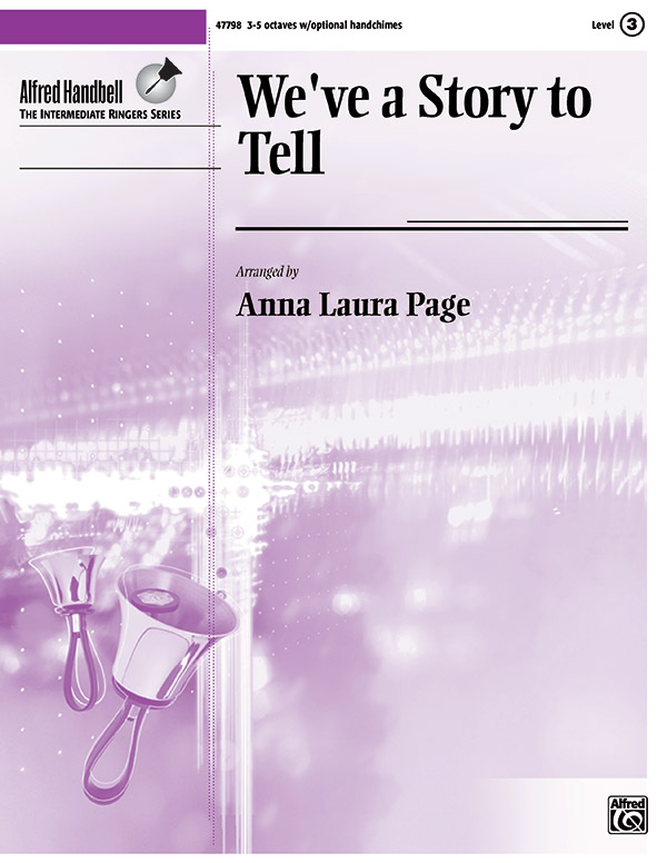 We've A Story To Tell (handbells)