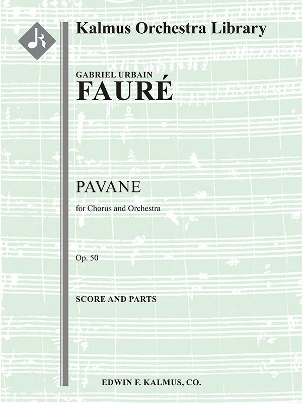 Pavane, op 50 (f/o) & Optional Chorus