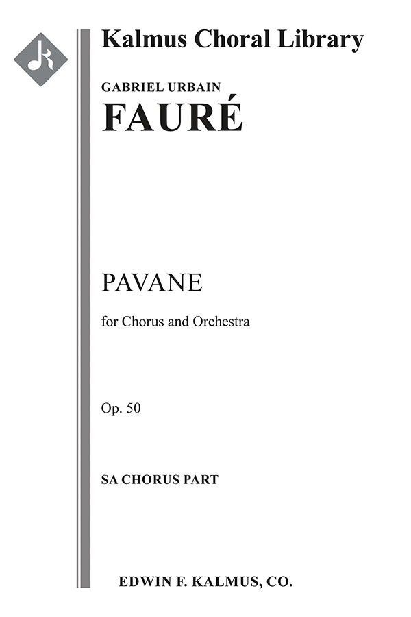 Pavane, op 50 (f/o) SA Part
