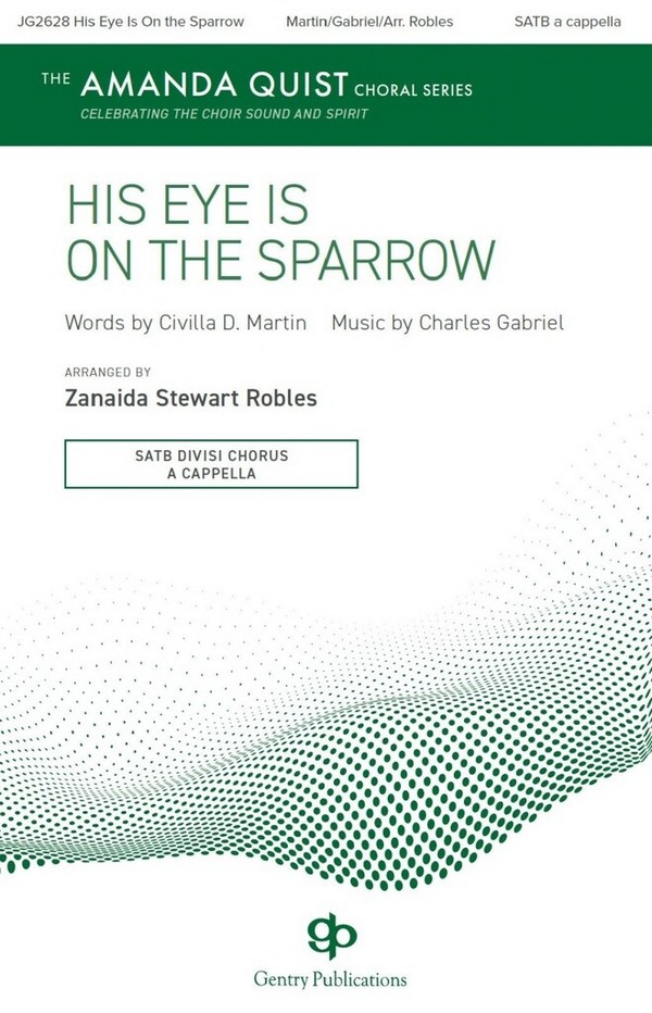 His Eye Is on the Sparrow