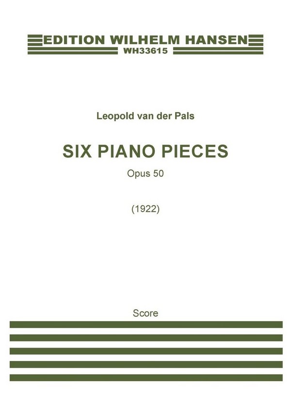 6 Piano Pieces op. 50 (1922)